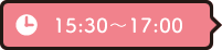 15:30?17:00